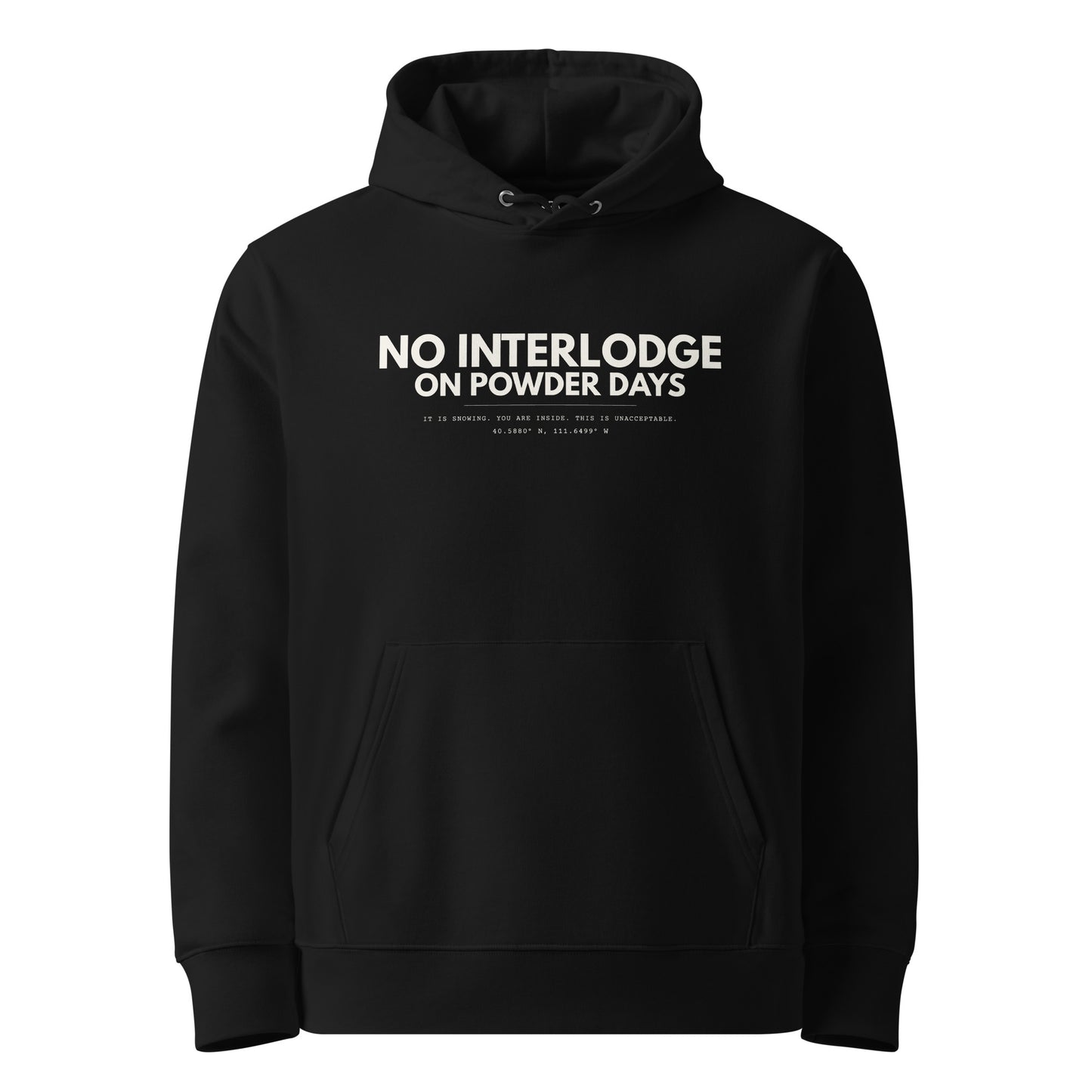 No Interlodge On Powder Days hoodie – front – near black organic cotton – Wasatch Series – On Powder Days