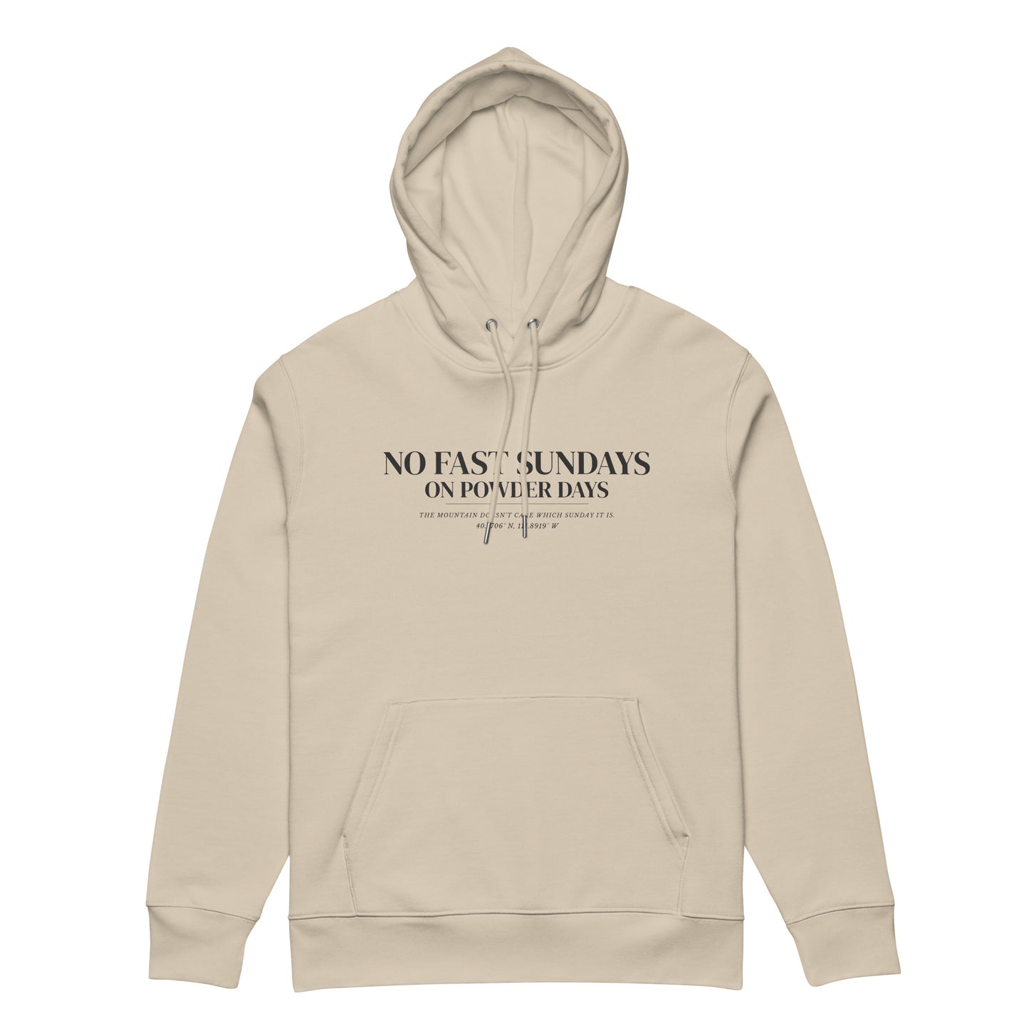 No Fast Sundays On Powder Days hoodie – Pioneer Series – Utah powder day ski apparel
