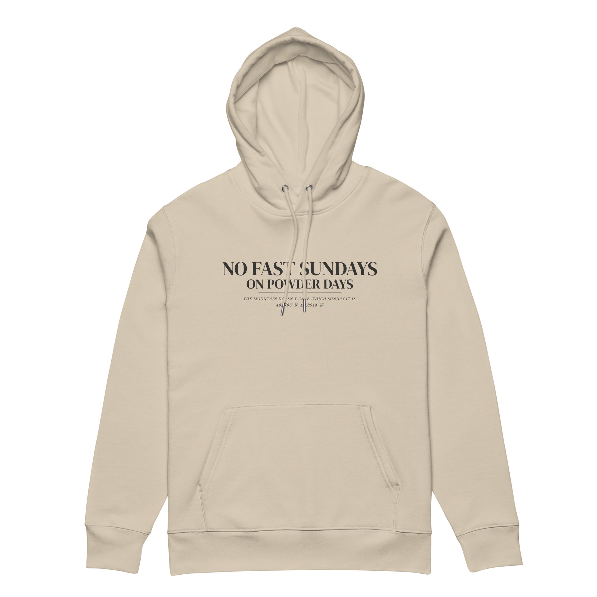 No Fast Sundays On Powder Days hoodie – Pioneer Series – Utah powder day ski apparel