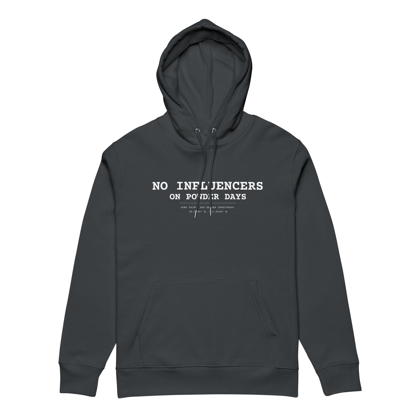 No Influencers hoodie – Analog Series – 350gsm organic cotton – On Powder Days