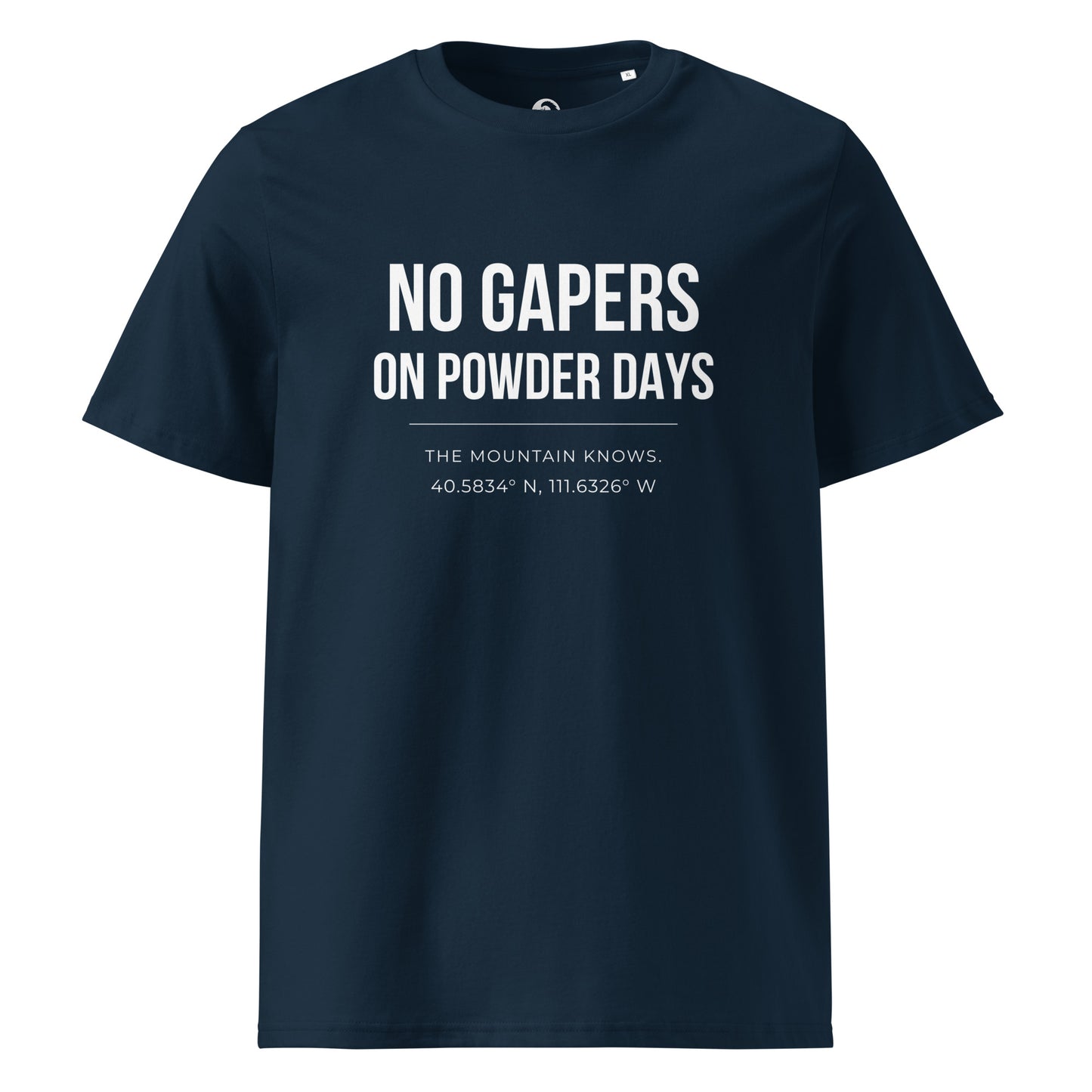 No Gapers On Powder Days tee – front – french navy organic cotton – First Chair Series – On Powder Days